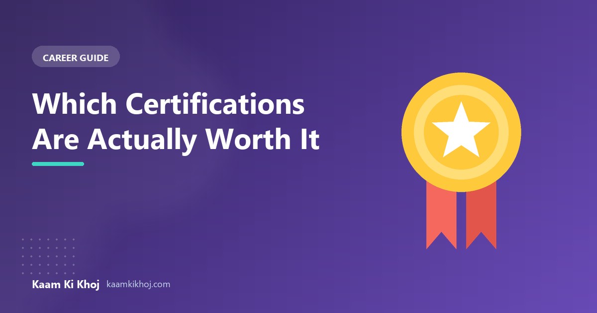 Which Certifications Are Actually Worth It